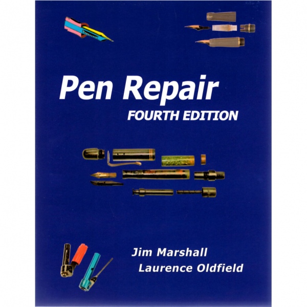 Pen Repair 4th edition by Marshall and Oldfield The Writing Desk